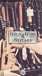 Mobile Screenshot of goldgunsandguitars.com